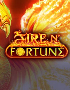 Fire N' Fortune