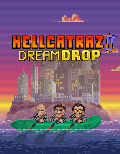Play Free Demo of Hellcatraz 2 Dream Drop™ Slot by Relax Gaming