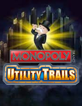 Play Free Demo of Monopoly Utility Trails Slot by Scientific Games
