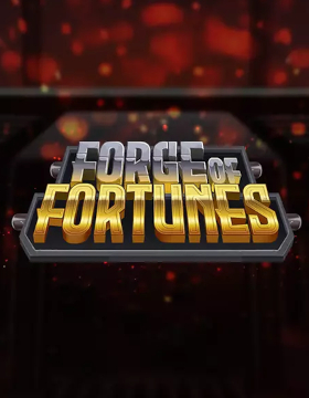 Play Free Demo of Forge of Fortunes Slot by Play'n Go