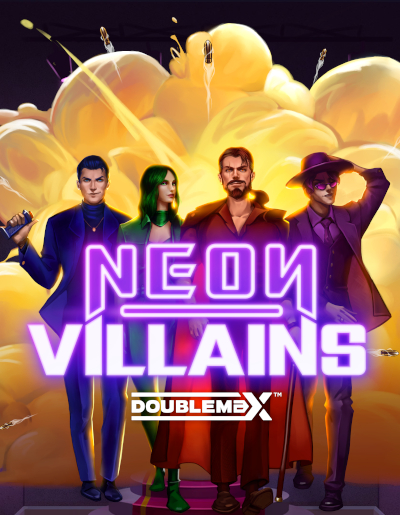 Play Free Demo of Neon Villains DoubleMax™ Slot by Yggdrasil