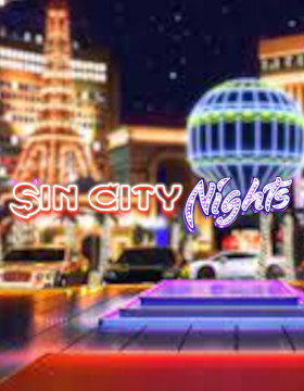Play Free Demo of Sin City Nights Slot by BetSoft