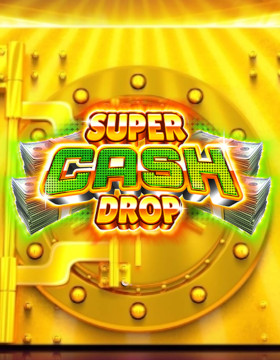 Super Cash Drop Poster