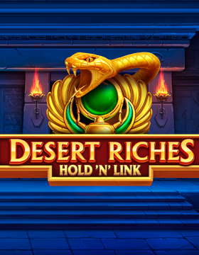 Play Free Demo of Desert Riches Hold ‘n’ Link Slot by NetGame Entertainment