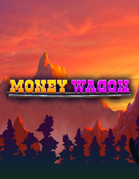 Play Free Demo of Money Wagon Slot by Flipluck