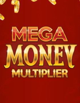 Play Free Demo of Mega Money Multiplier Slot by Merkur Gaming