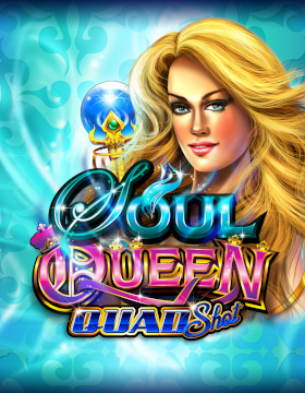 Play Free Demo of Soul Queen Quad Shot Slot by Ainsworth