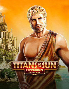 Play Free Demo of Titans of the Sun Hyperion Slot by Microgaming