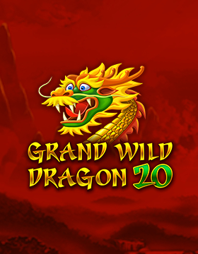 Play Free Demo of Grand Wild Dragon 20 Slot by Amatic