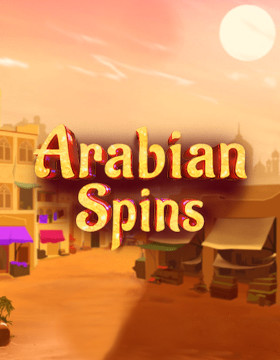 Play Free Demo of Arabian Spins Slot by Booming Games