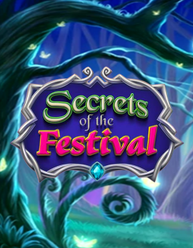 Play Free Demo of Secrets of the Festival Slot by High 5 Games