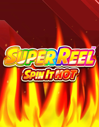 Play Free Demo of Super Reel - Spin It Hot Slot by iSoftBet