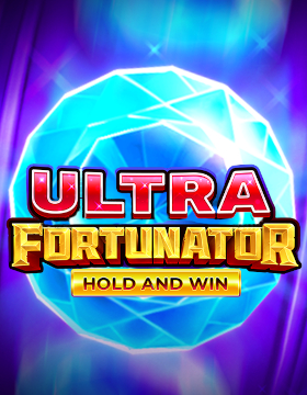Play Free Demo of Ultra Fortunator: Hold and Win Slot by Playson