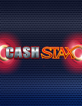Play Free Demo of Cash Stax Slot by Barcrest Games