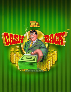Play Free Demo of MR. Cashback Slot by Playtech Origins