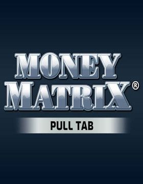 Money Matrix Pull Tab
