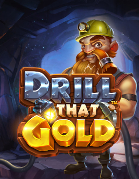 Play Free Demo of Drill That Gold Slot by Pragmatic Play