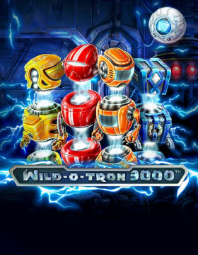 Play Free Demo of Wild-O-Tron 3000 Slot by NetEnt