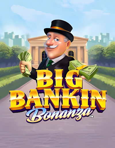 Play Free Demo of Big Bankin Bonanza Slot by Greentube