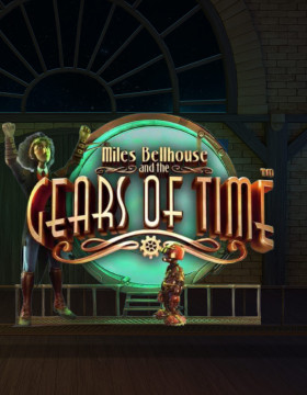 Miles Bellhouse and the Gears of Time Poster