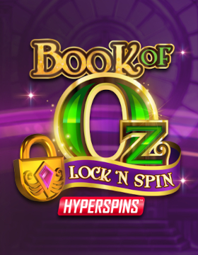 Play Free Demo of Book of Oz Lock 'N Spin Slot by Triple Edge Studios