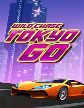 Wild Chase: Tokyo Go Poster