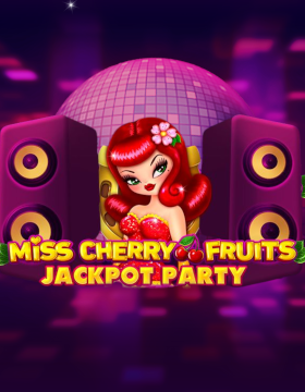Play Free Demo of Miss Cherry Fruits Jackpot Party Slot by BGaming