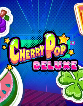 Play Free Demo of CherryPop Deluxe Slot by AvatarUX Studios