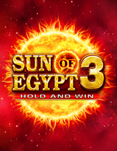Play Free Demo of Sun of Egypt 3 Hold and Win™ Slot by 3 Oaks