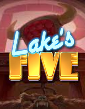 Lake’s Five Poster