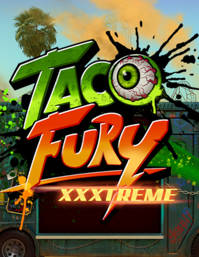Play Free Demo of Taco Fury XXXtreme Slot by NetEnt