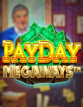 Play Free Demo of Payday Megaways™ Slot by Storm Gaming