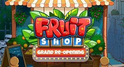 Fruit Shop Grand Re-Opening