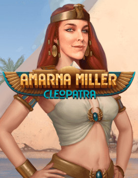 Play Free Demo of Amarna Miller Cleopatra Slot by MGA Games