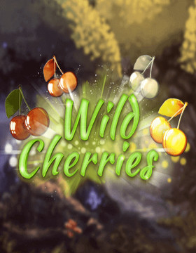 Play Free Demo of Wild Cherries Slot by Booming Games