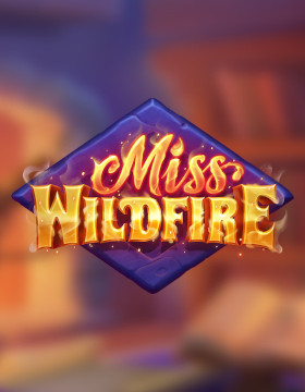 Play Free Demo of Miss Wildfire Slot by ELK Studios