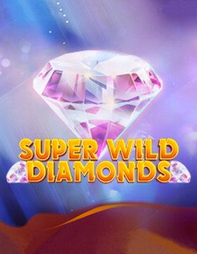 Play Free Demo of Super Wild Diamonds Slot by Blueprint Gaming