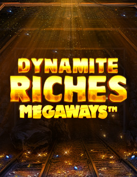 Dynamite Riches Megaways™