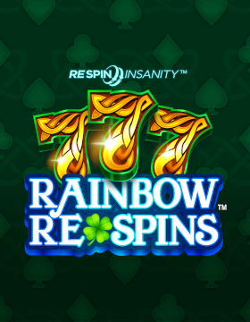Play Free Demo of 777 Rainbow Respins Slot by Crazy Tooth Studio