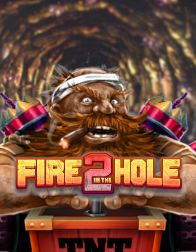 Play Free Demo of Fire in the Hole 2 Slot by NoLimit City