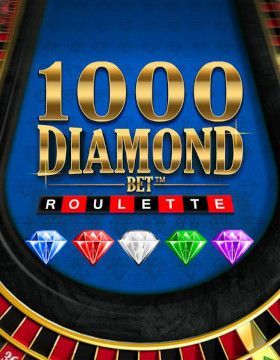 1000 Diamond Bet Roulette