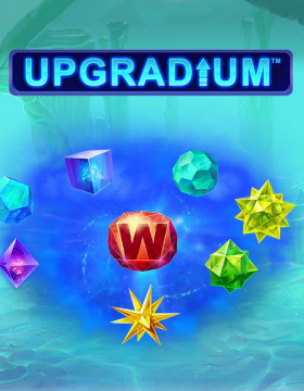 Play Free Demo of Upgradium Slot by Playtech Origins