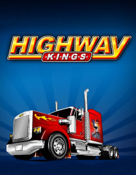 Play Free Demo of Highway Kings Slot by Playtech Origins