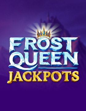 Frost Queen Jackpots Poster