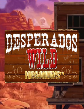 Play Free Demo of Desperados Wild Megaways™ Slot by Inspired