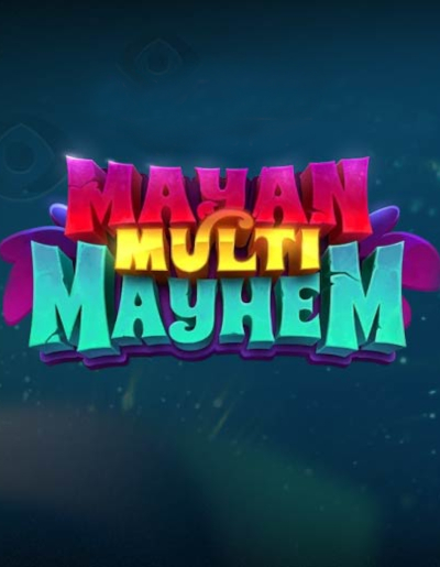 Play Free Demo of Mayan Multi Mayhem Slot by iSoftBet