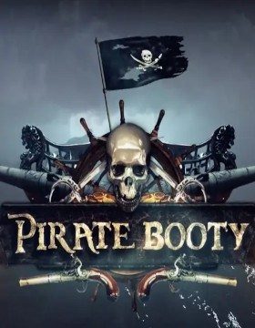 Play Free Demo of Pirate Booty Slot by Booming Games