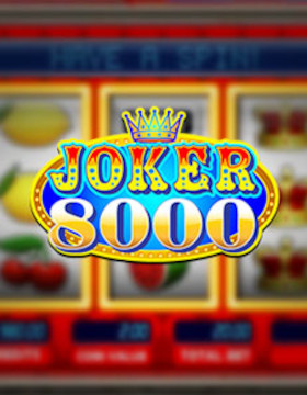 Play Free Demo of Joker 8000 Slot by Microgaming