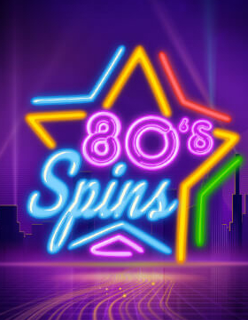 Play Free Demo of 80's Spins Slot by Max Win Gaming