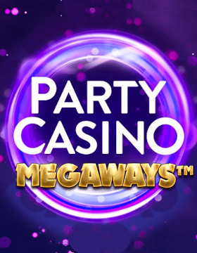 Play Free Demo of Party Casino Megaways™ Slot by Blueprint Gaming
